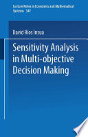 Sensitivity analysis in multi-objective decision making /