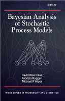 Bayesian analysis of stochastic process models /