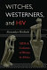 Witches, Westerners, and HIV : AIDS & cultures of blame in Africa /