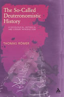 The so-called Deuteronomistic history : a sociological, historical and literary introduction /