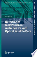 Detection of melt ponds on Arctic Sea ice with optical satellite data /