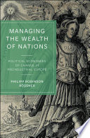 Managing the wealth of nations  : political economies of change in preindustrial Europe /