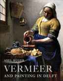 Vermeer and painting in Delft /