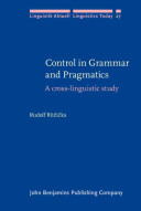 Control in grammar and pragmatics : a cross-linguistic study /