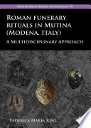Roman funerary rituals in Mutina (Modena, Italy)