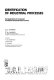Identification of industrial processes : the application of computers in research and production control /