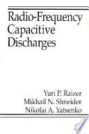 Radio-frequency capacitive discharges /