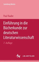 Einfuhrung in die Bucherkunde zur deutschen Literaturwissenschaft /