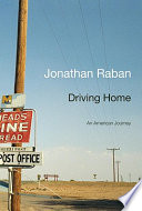 Driving home : an American journey /