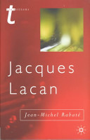 Jacques Lacan : psychoanalysis and the subject of literature  /