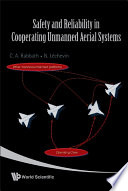 Safety and reliability in cooperating unmanned aerial systems /