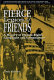 Fierce legion of friends : a history of human rights campaigns and campaigners /