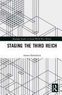 Staging the Third Reich : essays in cultural and intellectual history /
