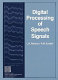 Digital processing of speech signals /