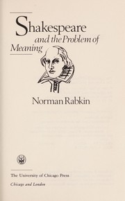 Shakespeare and the problem of meaning /