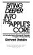 Biting deeper into the Apple's core : an introduction to advanced elements of Apple II programming /