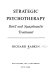 Strategic psychotherapy : brief and symptomatic treatment /