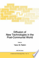 Diffusion of New Technologies in the Post-Communist World /