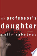 The professor's daughter : a novel /
