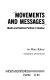 Movements and messages : media and radical politics in Quebec /