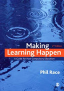 Making learning happen : a guide for post-compulsory education /