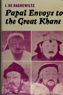 Papal envoys to the great khans,