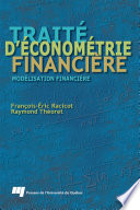 Traite d'econometrie financiere : modelisation financiere /