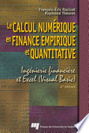 Le calcul numerique en finance empirique et quantitative : ingenierie financiere et Excel (Visual Basic) /