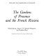 The gardens of Provence and the French Riviera /