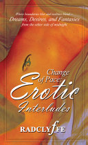 Change of pace : erotic interludes /