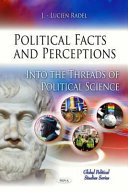Political facts and perceptions : into the threads of political science /