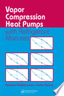 Vapor compression heat pumps with refrigerant mixtures /