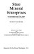 State mineral enterprises : an investigation into their impact on international mineral markets /