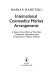 International commodity market arrangements : a study of the effects of post-war commodity agreements and compensatory finance schemes.