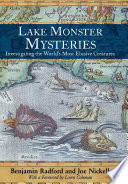 Lake monster mysteries : investigating the world's most elusive creatures /