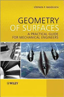 Geometry of surfaces a practical guide for mechanical engineers.