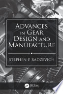 Advances in gear design and manufacture /