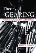 Theory of gearing : kinematics, geometry, and synthesis /