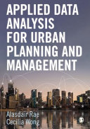 Applied data analysis for urban planning and management /