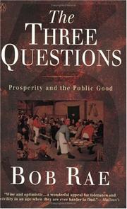 The three questions : prosperity and the public good /