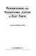 Peacebuilding and transitional justice in East Timor /