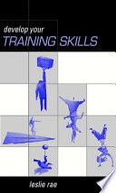 Develop your training skills /