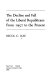 The decline and fall of the liberal Republicans : from 1952 to the present /