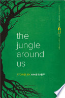 The jungle around us : stories /