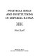 Political ideas and institutions in imperial Russia /