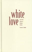 White love and other events in Filipino history /