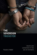 The sovereign trickster : death and laughter in the age of Duterte /