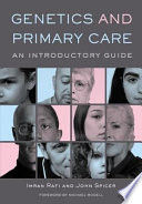 Genetics and primary care : an introductory guide /