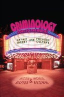 Criminology goes to the movies : crime theory and popular culture /