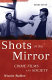 Shots in the mirror : crime films and society /